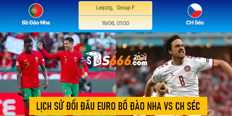 Lịch sử đối đầu Euro Bồ Đào Nha vs CH Séc